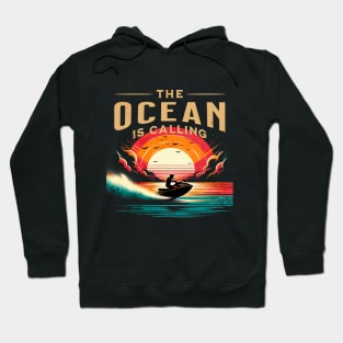 The Ocean is Calling Jetski Design Hoodie